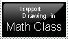 Stamp that reads 'I Support Drawing in MATH CLASS'